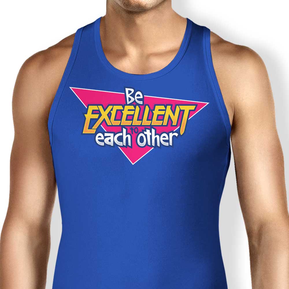 Be Excellent Tank Top - Adult & Kids T-Shirts, Sweatshirts & Hoodies apparel design preview 1