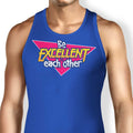 Be Excellent Tank Top - Adult & Kids T-Shirts, Sweatshirts & Hoodies apparel design preview 1