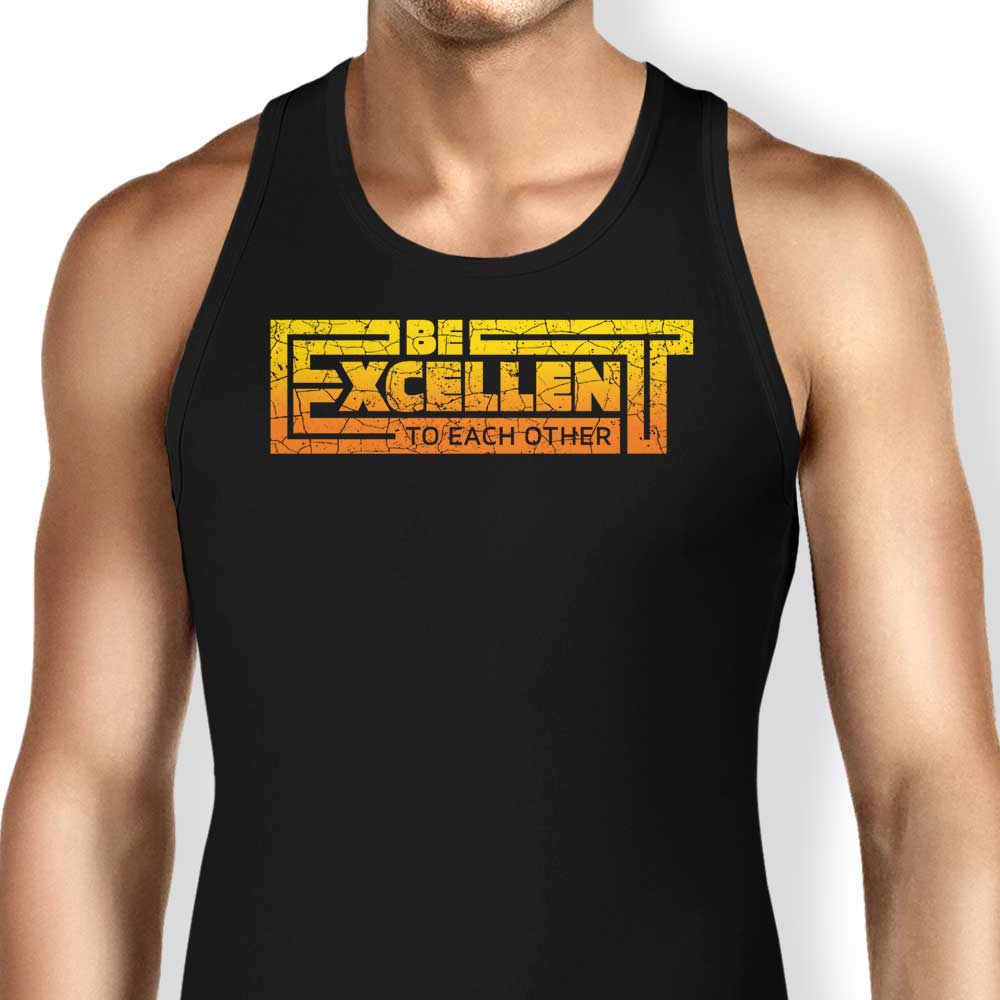 Be Excellent Typography Tank Top - Adult & Kids T-Shirts, Sweatshirts & Hoodies apparel design preview 1