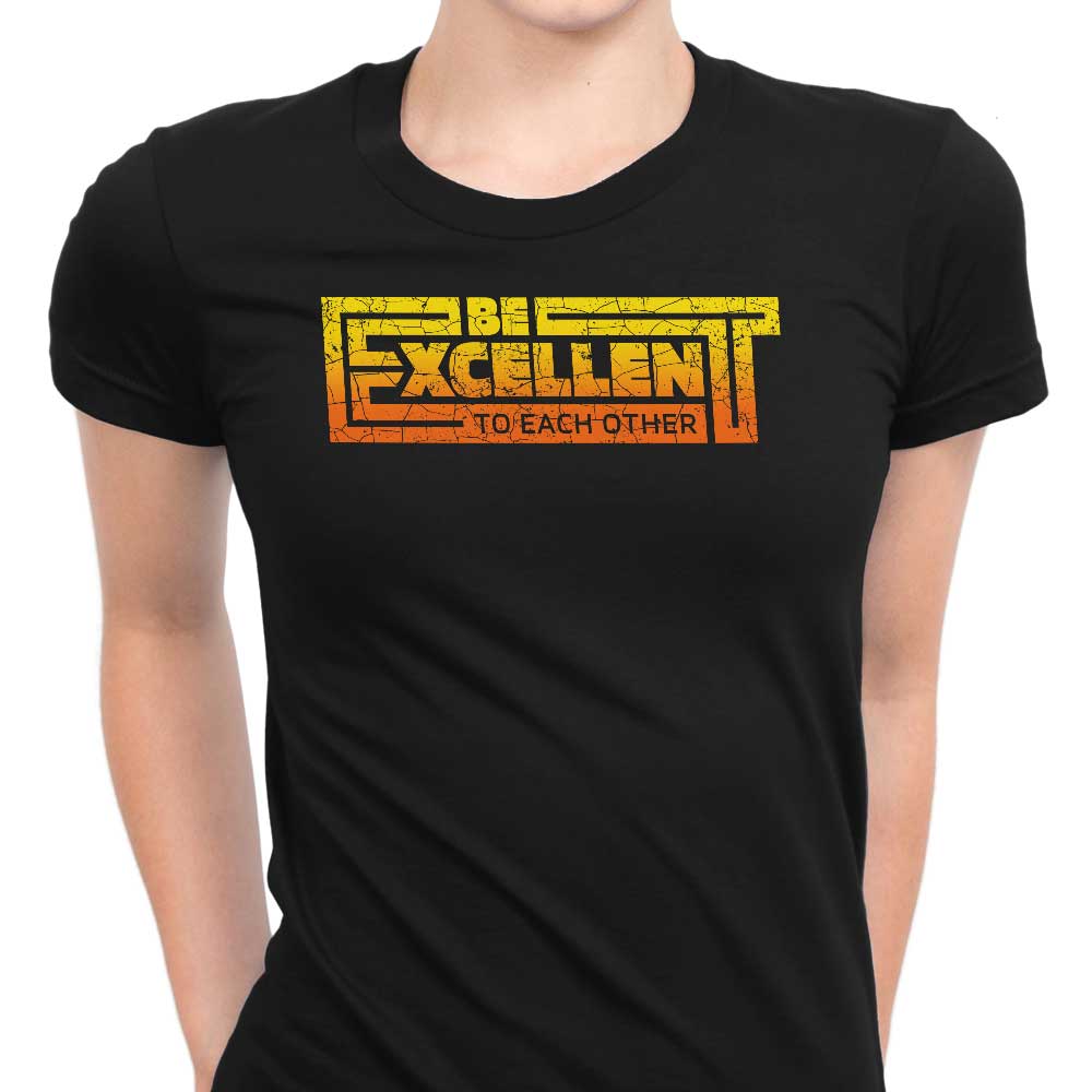 Be Excellent Typography Women's Apparel - Adult & Kids T-Shirts, Sweatshirts & Hoodies apparel design preview 1