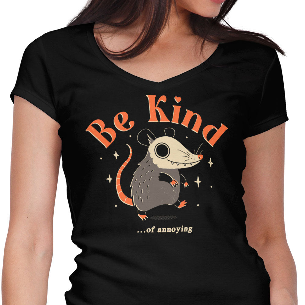 Be Kind of Annoying Women's V-Neck - Adult & Kids T-Shirts, Sweatshirts & Hoodies apparel design preview 1