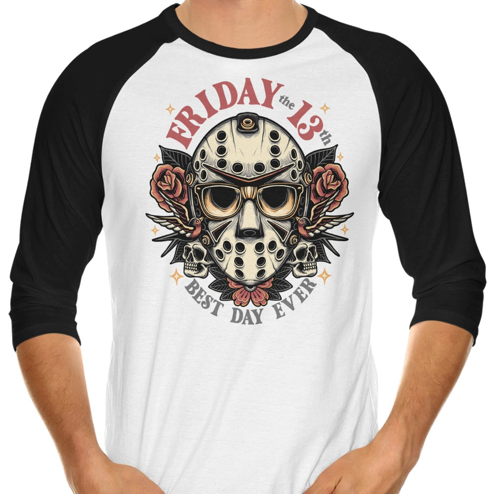 Best Day Ever 3/4 Sleeve Raglan - Adult & Kids T-Shirts, Sweatshirts & Hoodies apparel design preview 1