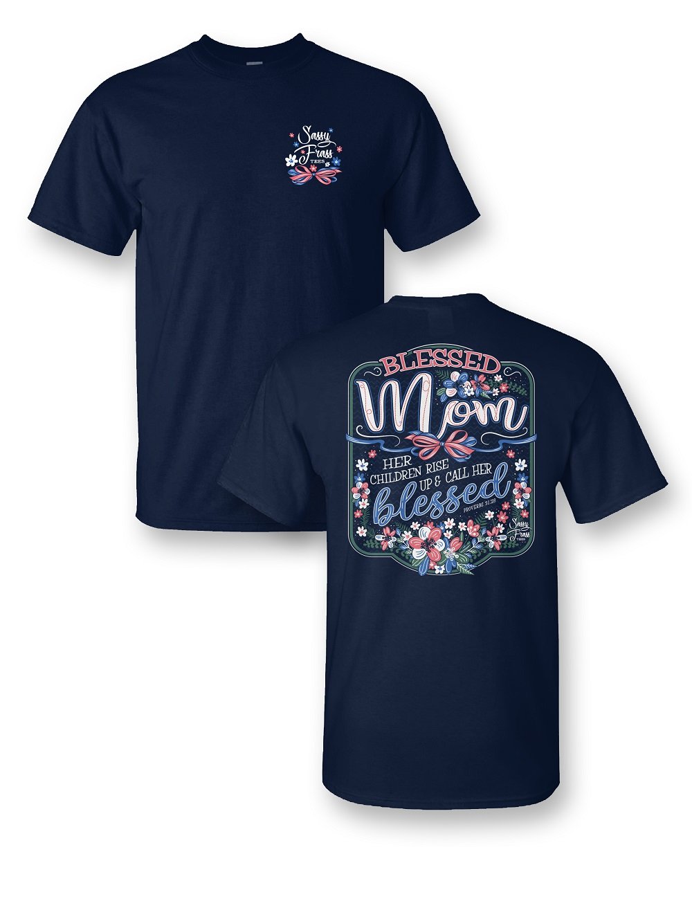 Sassy Frass Blessed Mom Flowers Bright Girlie - Adult & Kids T-Shirts, Sweatshirts & Hoodies apparel design preview 1