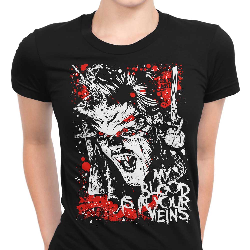 Blood in Your Veins Women's Apparel - Adult & Kids T-Shirts, Sweatshirts & Hoodies apparel design preview 1
