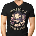 Books Over Murder Men's V-Neck - Adult & Kids T-Shirts, Sweatshirts & Hoodies apparel design preview 1