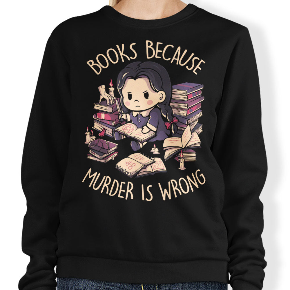 Books Over Murder - Adult & Kids T-Shirts, Sweatshirts & Hoodies apparel design preview 1