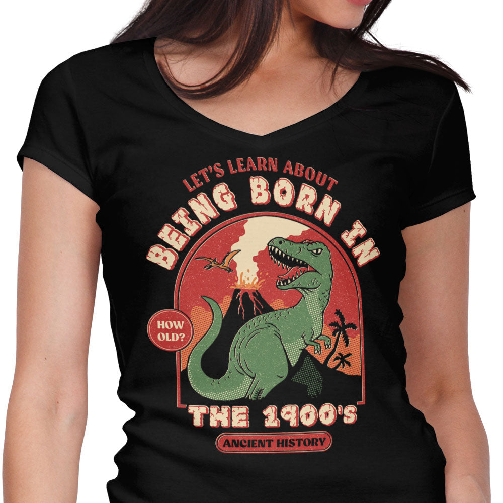 Born in the 1900's Women's V-Neck - Adult & Kids T-Shirts, Sweatshirts & Hoodies apparel design preview 1