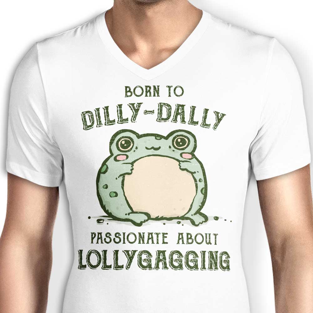 Born to Dilly Dally Men's V-Neck - Adult & Kids T-Shirts, Sweatshirts & Hoodies apparel design preview 2
