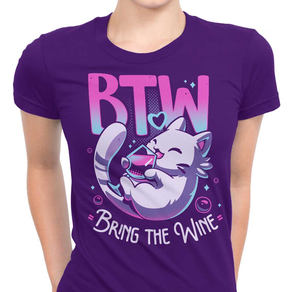 Bring the Wine Women's Apparel - Adult & Kids T-Shirts, Sweatshirts & Hoodies apparel design preview 1