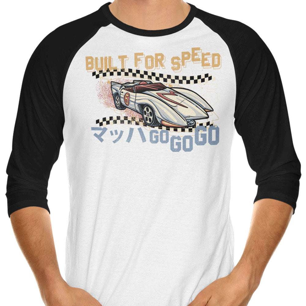 Built for Speed 3/4 Sleeve Raglan - Adult & Kids T-Shirts, Sweatshirts & Hoodies apparel design preview 1