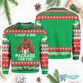 I Have A Big Package For You Christmas Ugly Sweater product image