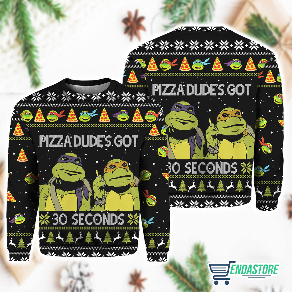 TMNT Pizza Dude’s Got 30 Seconds 3D Christmas Sweatshirt product image 4