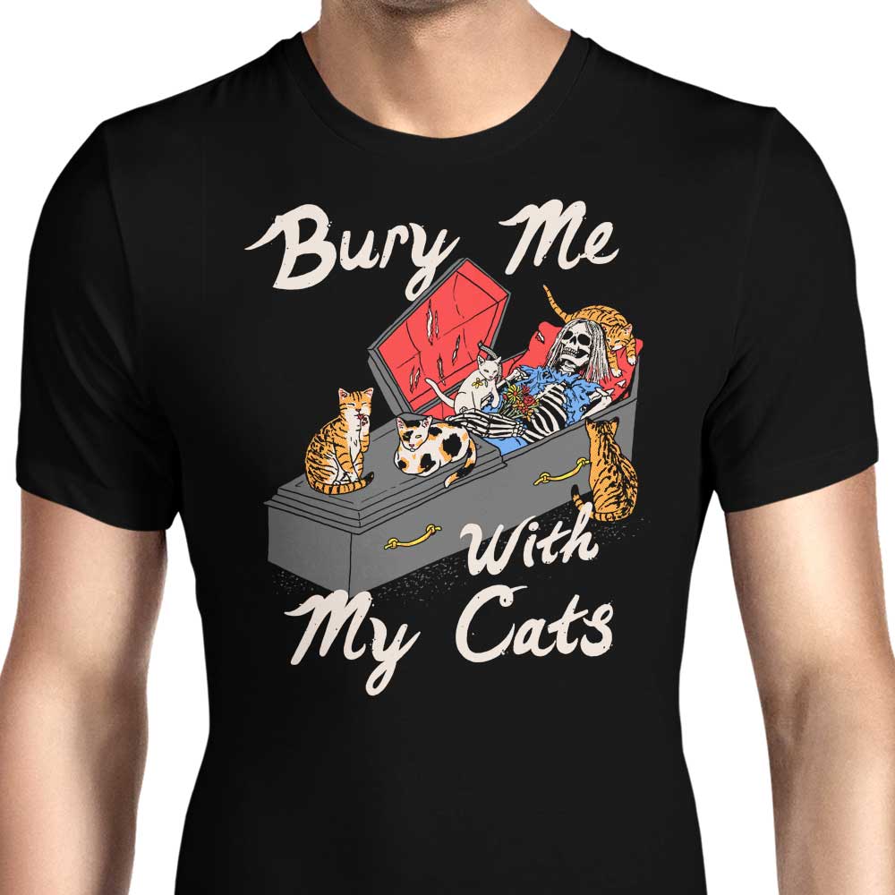 Bury Me With My Cats Men's Apparel - Adult & Kids T-Shirts, Sweatshirts & Hoodies apparel design preview 1