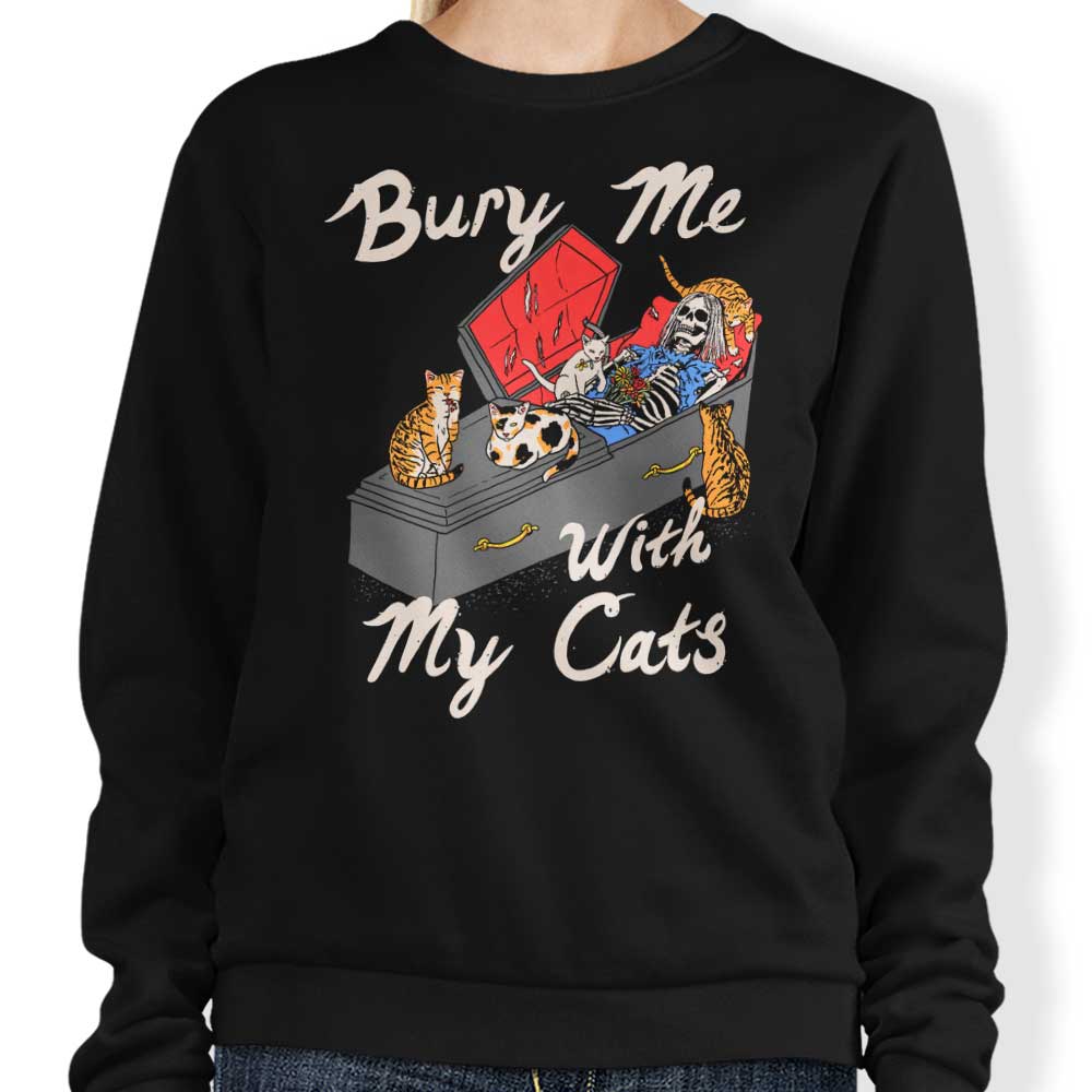 Bury Me With My Cats - Adult & Kids T-Shirts, Sweatshirts & Hoodies apparel design preview 1