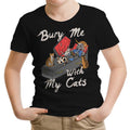 Bury Me With My Cats Youth Apparel - Adult & Kids T-Shirts, Sweatshirts & Hoodies apparel design preview 1