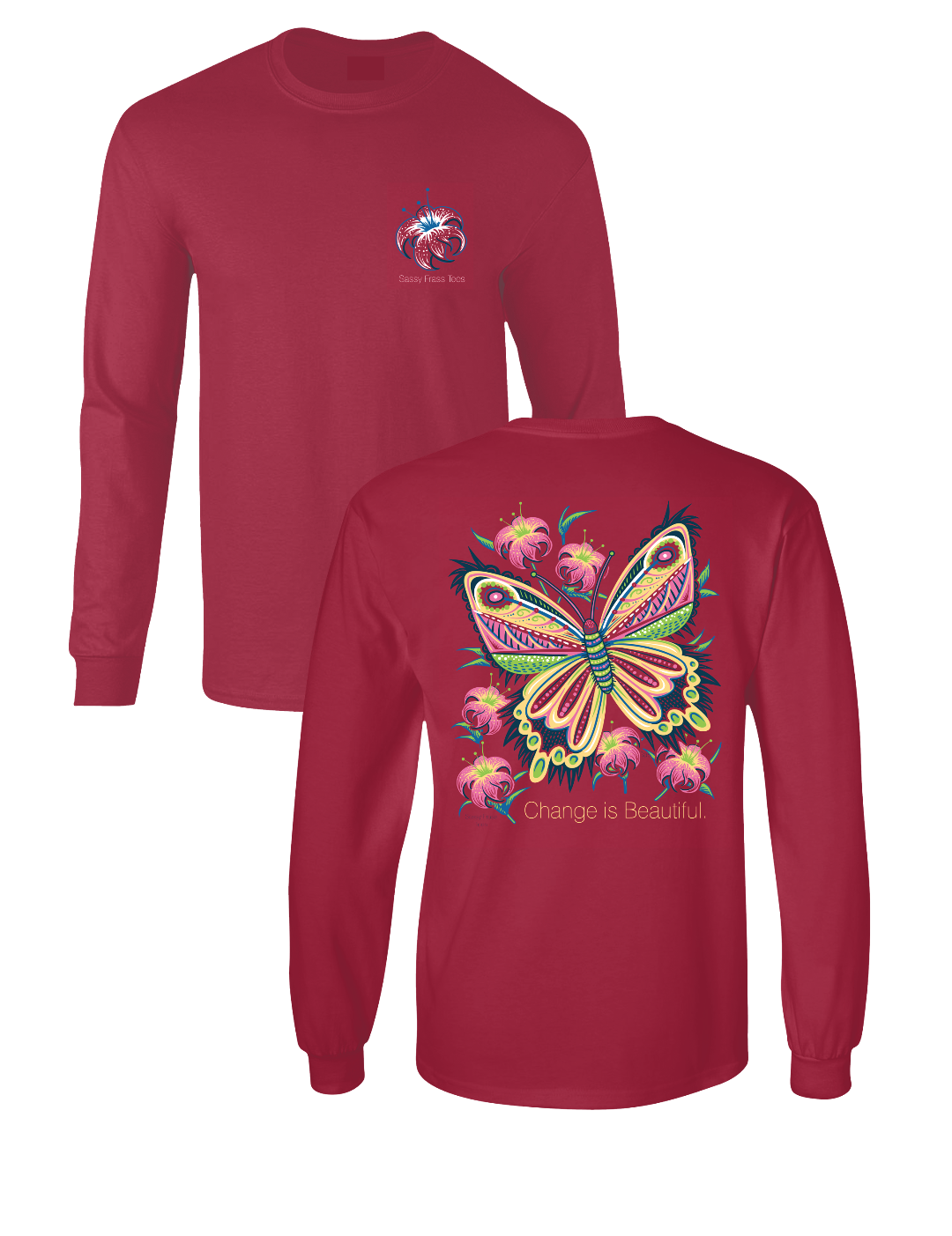 SALE Sassy Frass Change is Beautiful Butterfly - Adult & Kids T-Shirts, Sweatshirts & Hoodies apparel design preview 1