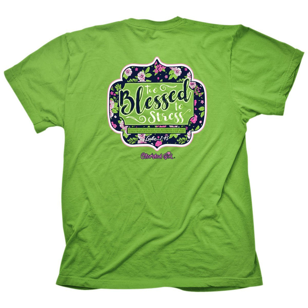 Cherished Girl Too Blessed to Stress Girlie Christian - Adult & Kids T-Shirts, Sweatshirts & Hoodies apparel design preview 1