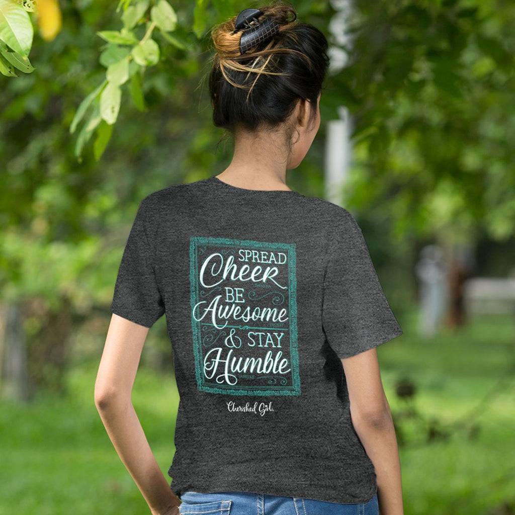 Cherished Girl Spread Cheer Be Awesome Stay Humble - Adult & Kids T-Shirts, Sweatshirts & Hoodies apparel design preview 1