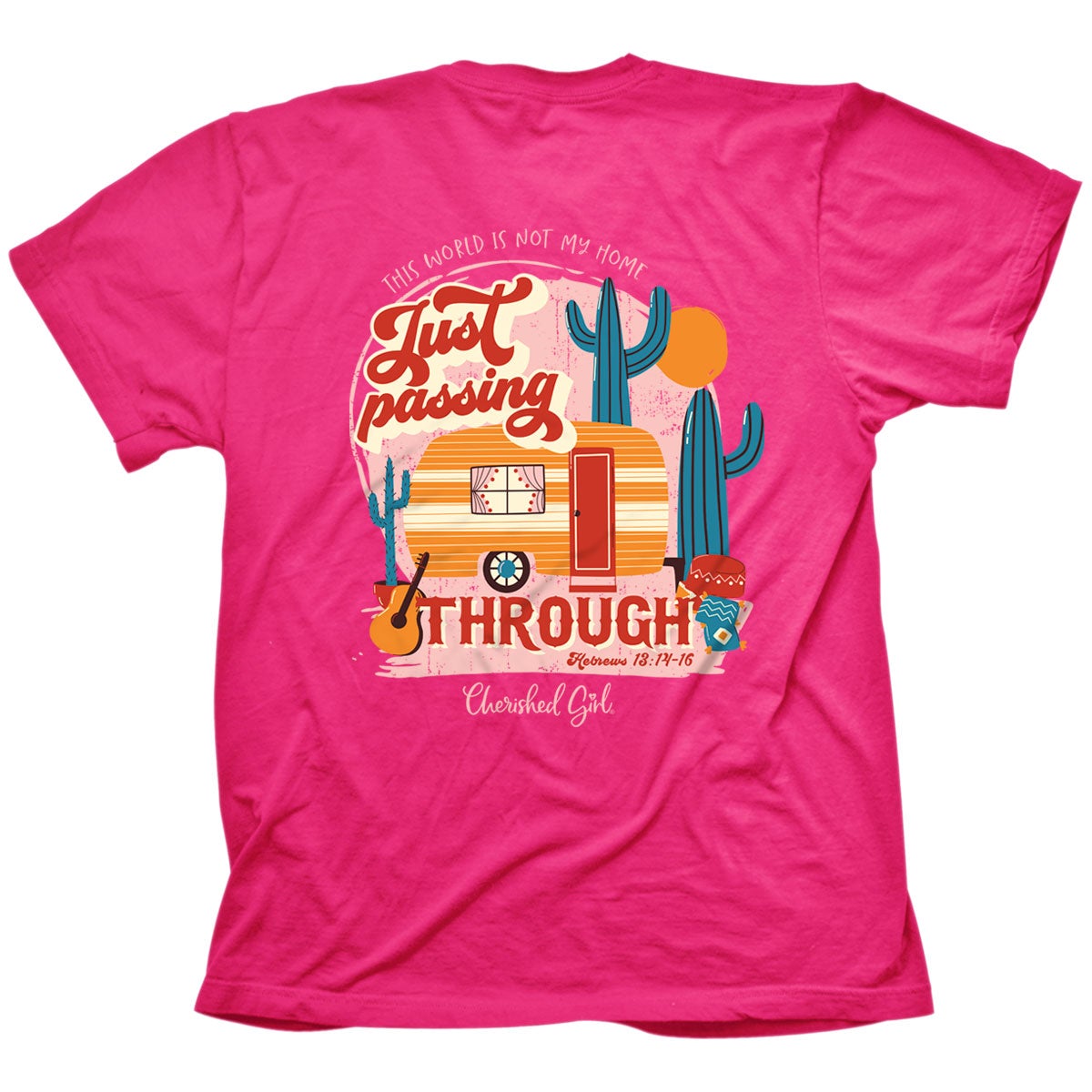 Cherished Girl Just Passing Through Camper Christian - Adult & Kids T-Shirts, Sweatshirts & Hoodies apparel design preview 1