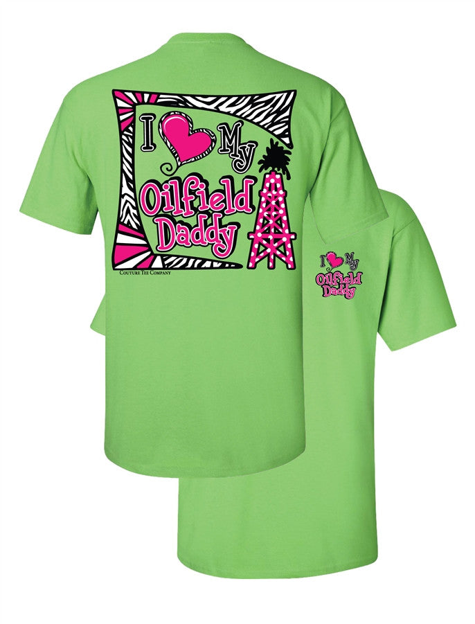 Southern Couture I Love My Oil Field Dad Daddy Girl - Adult & Kids T-Shirts, Sweatshirts & Hoodies apparel design preview 1