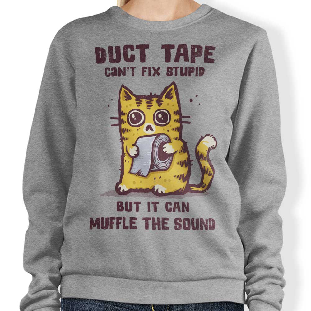 Can't Fix Stupid - Adult & Kids T-Shirts, Sweatshirts & Hoodies apparel design preview 1
