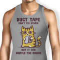 Can't Fix Stupid Tank Top - Adult & Kids T-Shirts, Sweatshirts & Hoodies apparel design preview 1