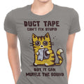 Can't Fix Stupid Women's Apparel - Adult & Kids T-Shirts, Sweatshirts & Hoodies apparel design preview 1