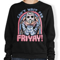 Can't Wait for Friyay - Adult & Kids T-Shirts, Sweatshirts & Hoodies apparel design preview 1