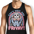 Can't Wait for Friyay Tank Top - Adult & Kids T-Shirts, Sweatshirts & Hoodies apparel design preview 1
