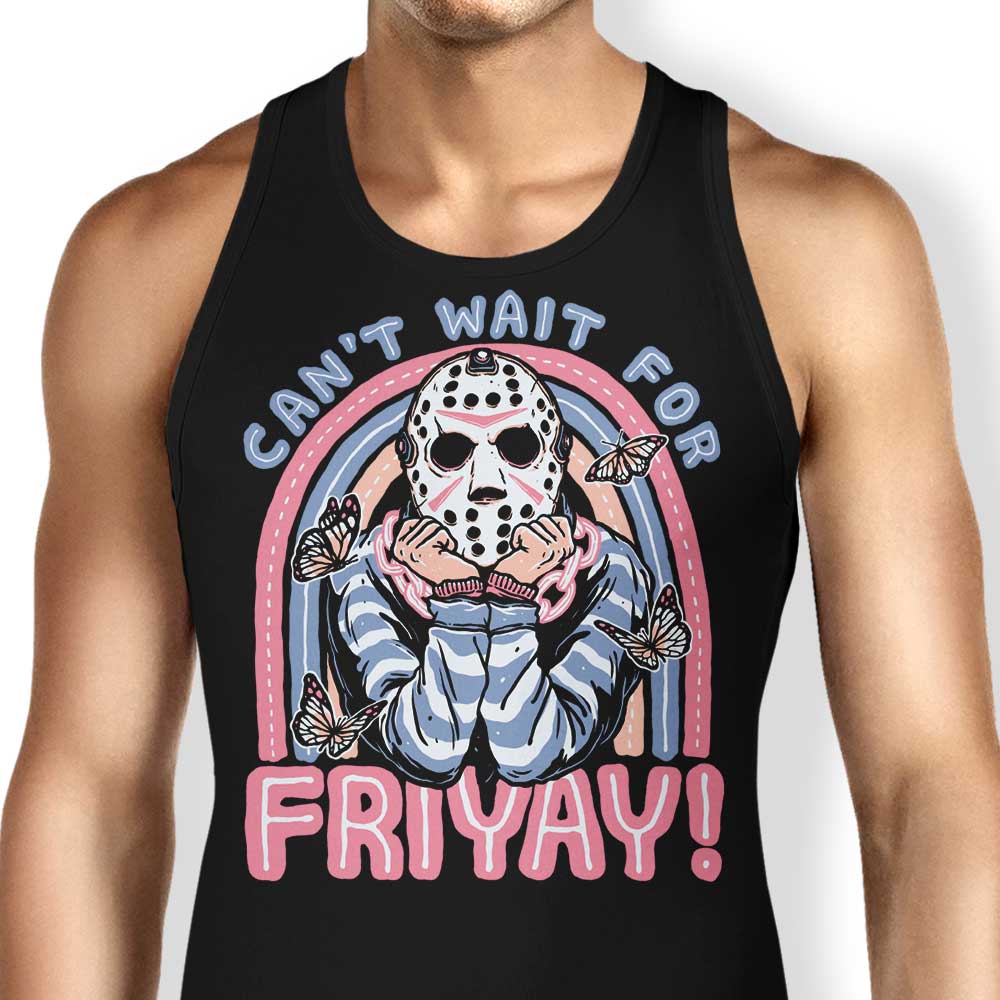 Can't Wait for Friyay Tank Top - Adult & Kids T-Shirts, Sweatshirts & Hoodies apparel design preview 1