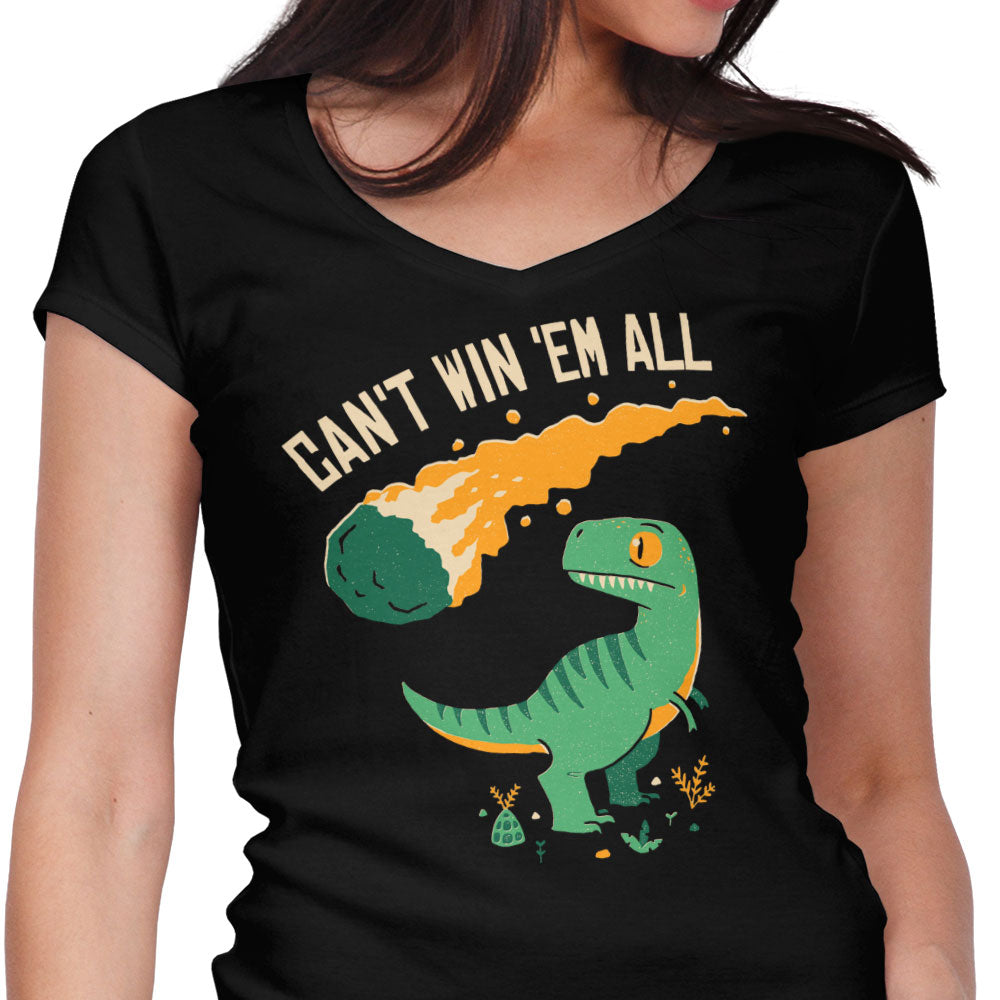 Can't Win 'Em All Women's V-Neck - Adult & Kids T-Shirts, Sweatshirts & Hoodies apparel design preview 1
