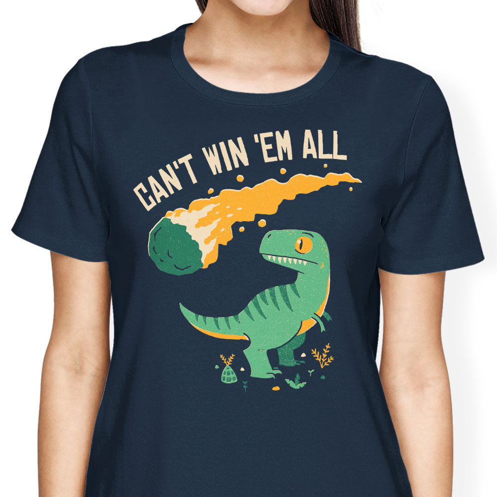 Can't Win 'Em All Women's Apparel - Adult & Kids T-Shirts, Sweatshirts & Hoodies apparel design preview 2