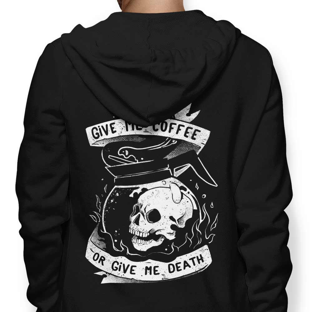 Coffee or Death - Adult & Kids T-Shirts, Sweatshirts & Hoodies apparel design preview 1