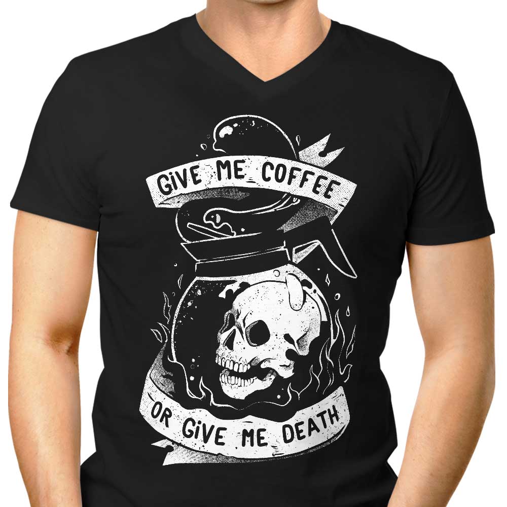 Coffee or Death Men's V-Neck - Adult & Kids T-Shirts, Sweatshirts & Hoodies apparel design preview 1