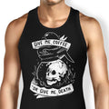 Coffee or Death Tank Top - Adult & Kids T-Shirts, Sweatshirts & Hoodies apparel design preview 1