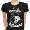 Coffee or Death Women's Apparel - Adult & Kids T-Shirts, Sweatshirts & Hoodies apparel design preview 1