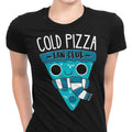 Cold Pizza Fan Club Women's Apparel - Adult & Kids T-Shirts, Sweatshirts & Hoodies apparel design preview 1