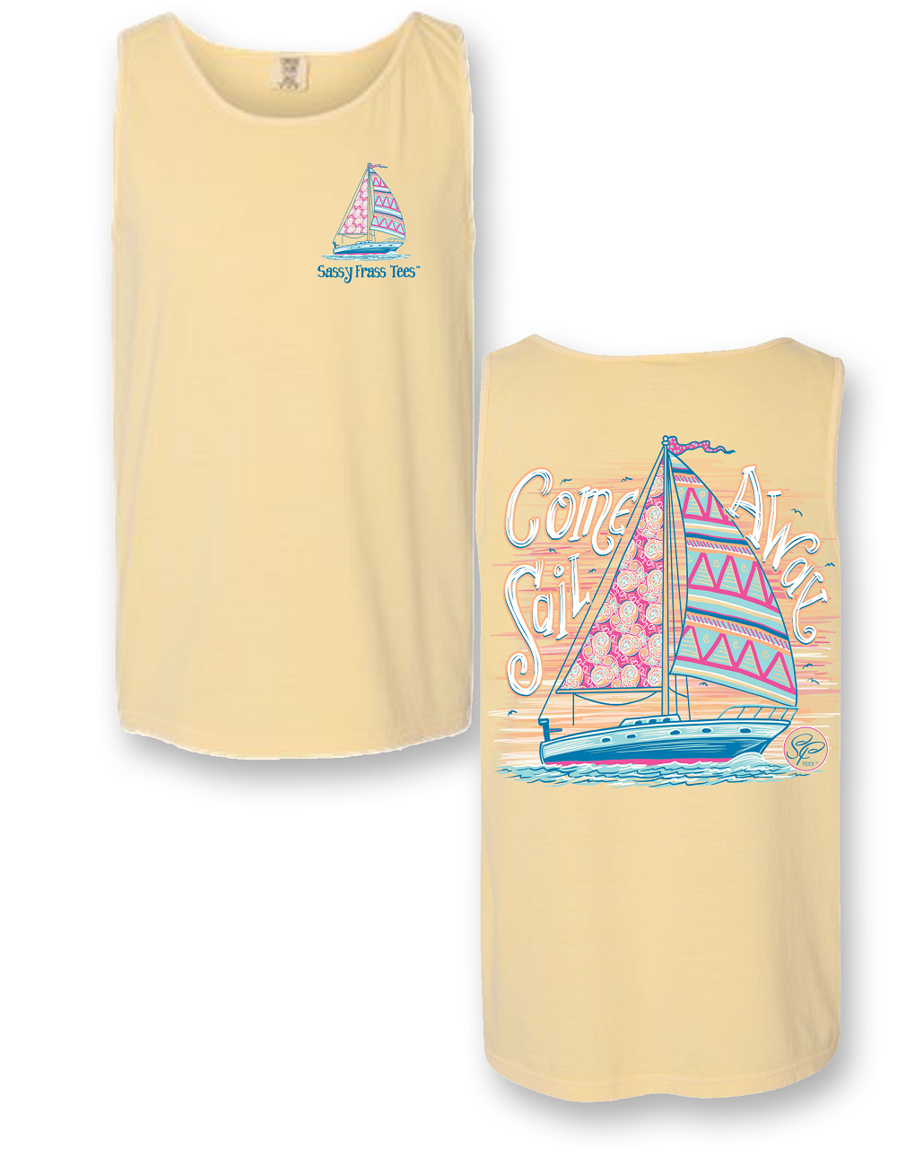 Sassy Frass Come Sail Away Boat Comfort Colors Bright - Adult & Kids T-Shirts, Sweatshirts & Hoodies apparel design preview 2