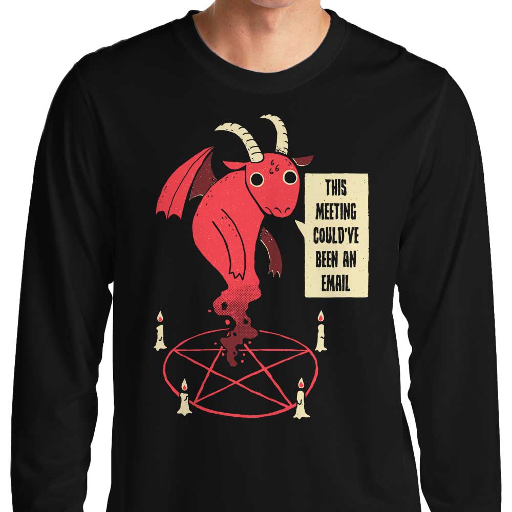 Could Have Been an Email - Adult & Kids T-Shirts, Sweatshirts & Hoodies apparel design preview 1