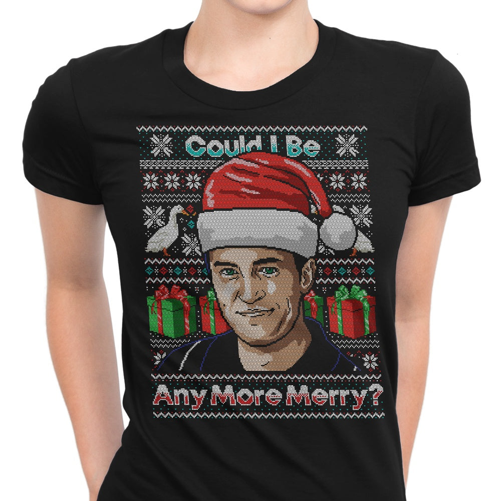 Could I Be Any More Merry Women's Apparel - Adult & Kids T-Shirts, Sweatshirts & Hoodies apparel design preview 1