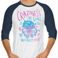 Craziness Level 3/4 Sleeve Raglan - Adult & Kids T-Shirts, Sweatshirts & Hoodies apparel design preview 1