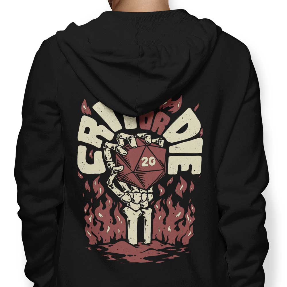 Crit or Die - Adult & Kids T-Shirts, Sweatshirts & Hoodies apparel design preview 1