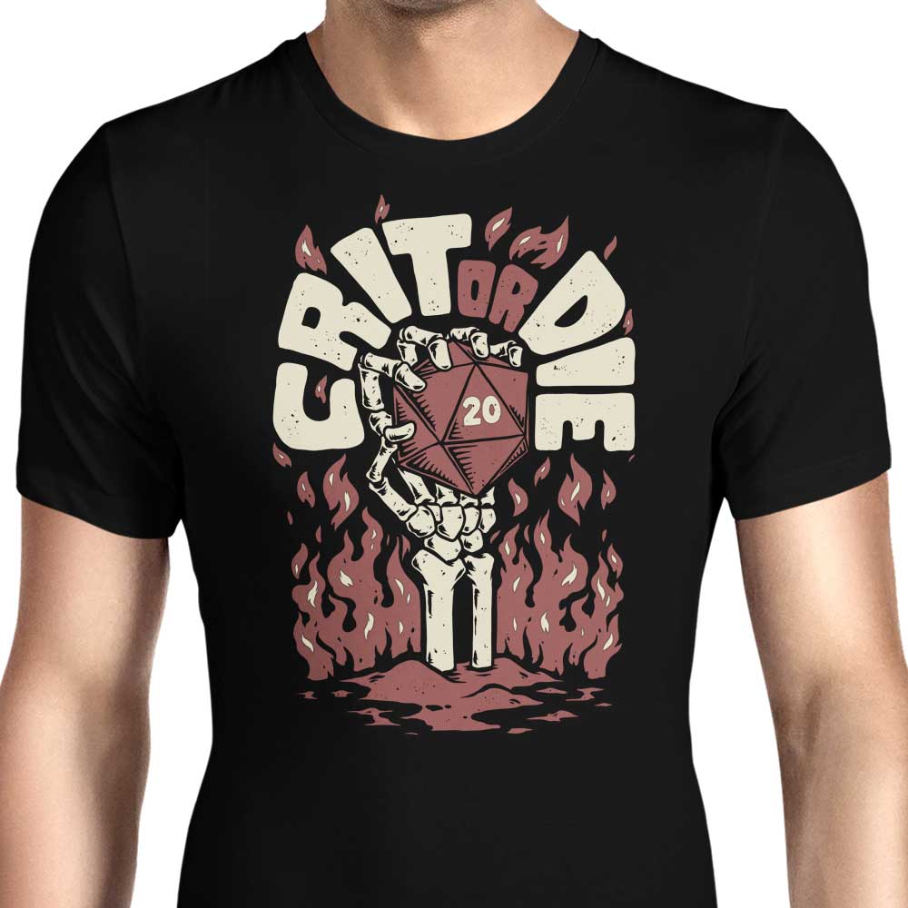 Crit or Die Men's Apparel - Adult & Kids T-Shirts, Sweatshirts & Hoodies apparel design preview 1