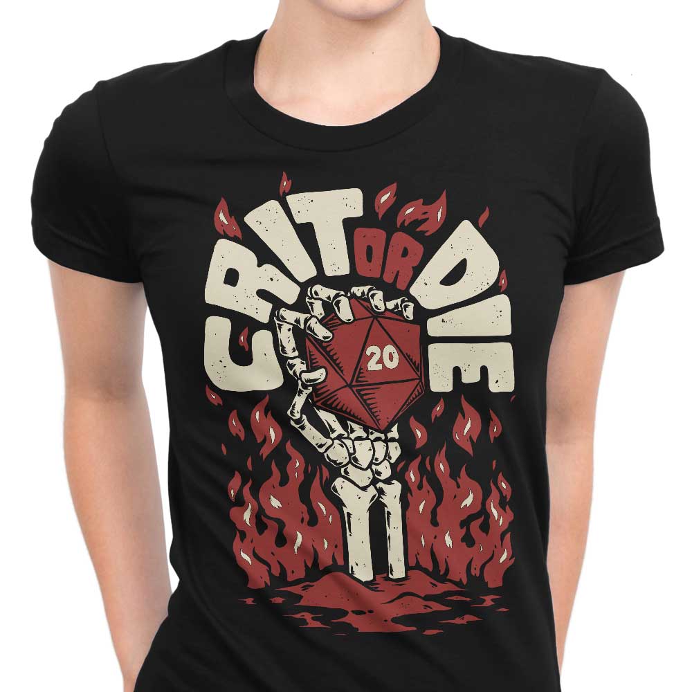 Crit or Die Women's Apparel - Adult & Kids T-Shirts, Sweatshirts & Hoodies apparel design preview 1