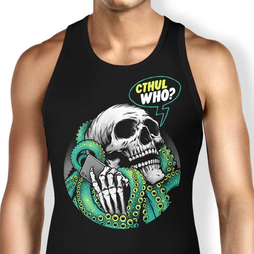 Cthul-Who Tank Top - Adult & Kids T-Shirts, Sweatshirts & Hoodies apparel design preview 1