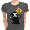 Dead End Women's Apparel - Adult & Kids T-Shirts, Sweatshirts & Hoodies apparel design preview 1