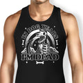 Dead in Dog Years Tank Top - Adult & Kids T-Shirts, Sweatshirts & Hoodies apparel design preview 1