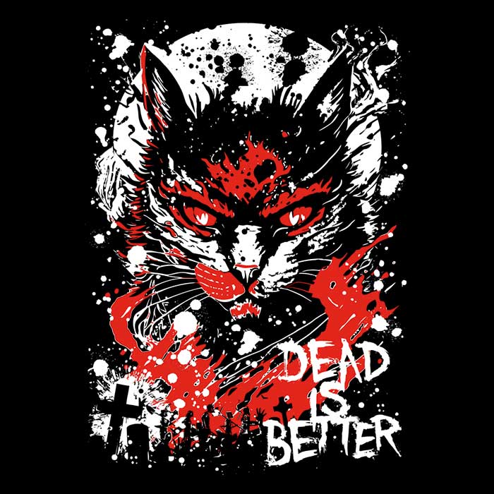 Dead is Better Men's Apparel - Adult & Kids T-Shirts, Sweatshirts & Hoodies apparel design preview 2