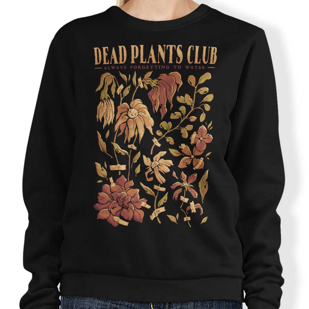 Dead Plants Club - Adult & Kids T-Shirts, Sweatshirts & Hoodies apparel design preview 1