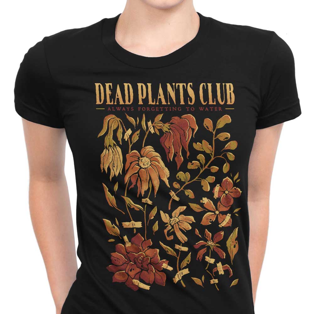 Dead Plants Club Women's Apparel - Adult & Kids T-Shirts, Sweatshirts & Hoodies apparel design preview 1